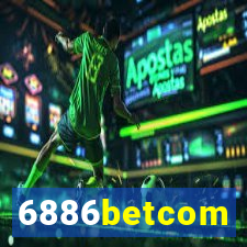 6886betcom