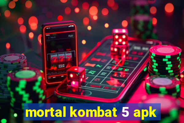 mortal kombat 5 apk