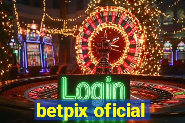 betpix oficial