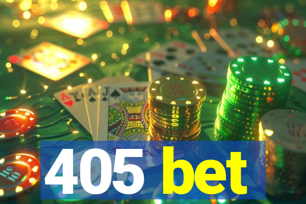 405 bet