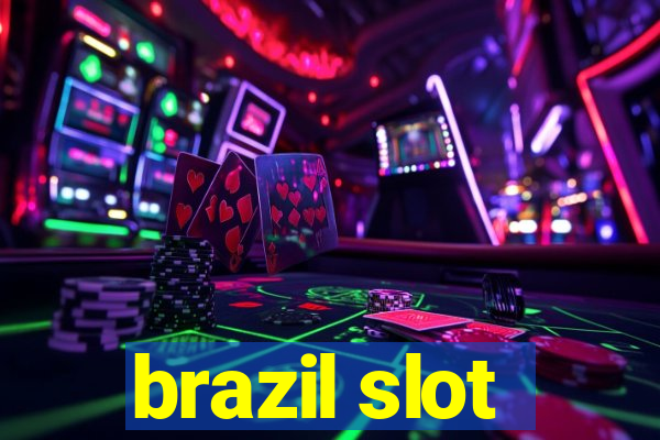 brazil slot