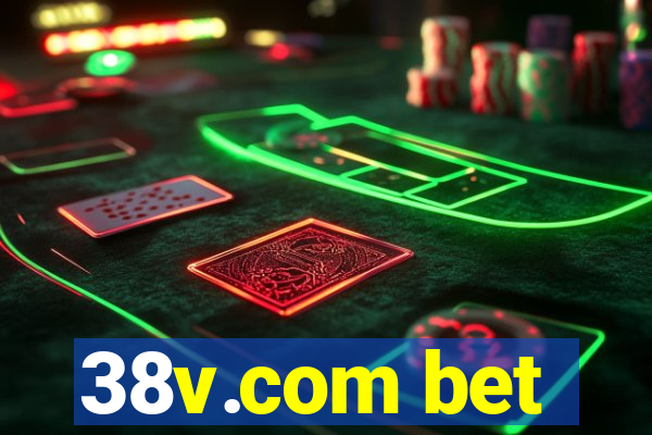 38v.com bet