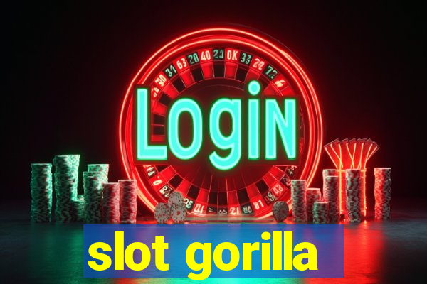 slot gorilla