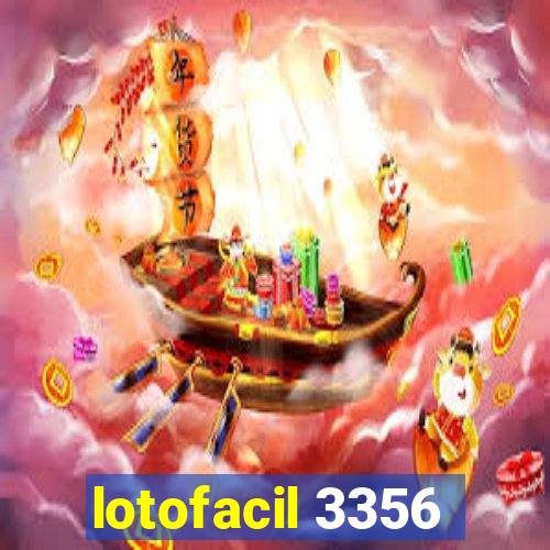 lotofacil 3356