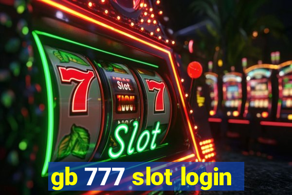 gb 777 slot login