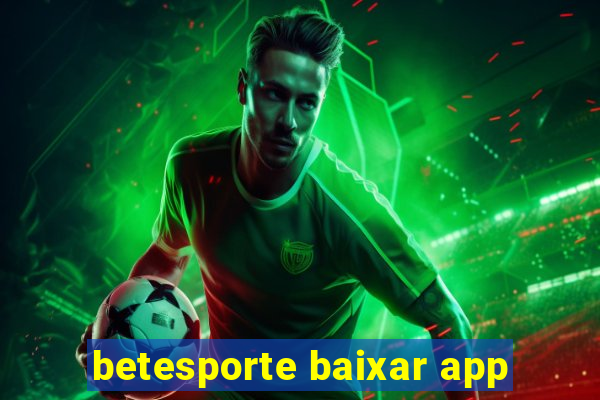 betesporte baixar app