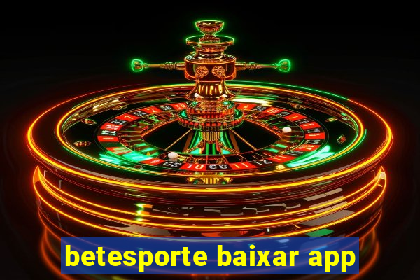 betesporte baixar app