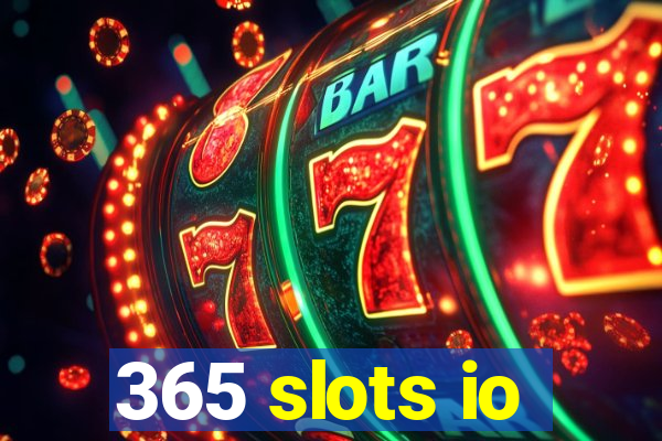 365 slots io