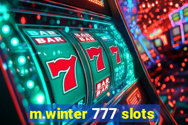 m.winter 777 slots