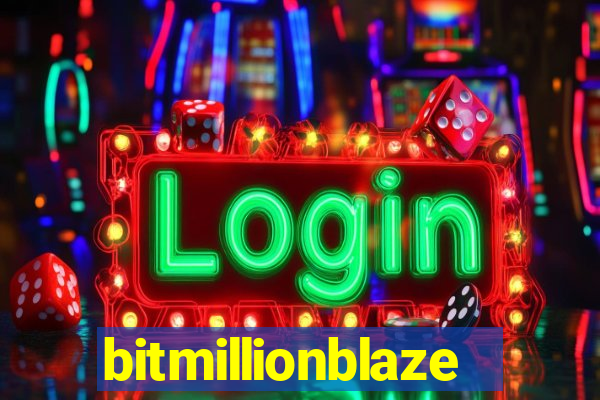 bitmillionblaze