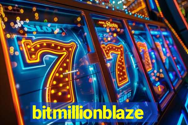 bitmillionblaze