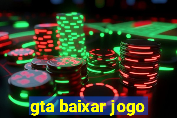 gta baixar jogo