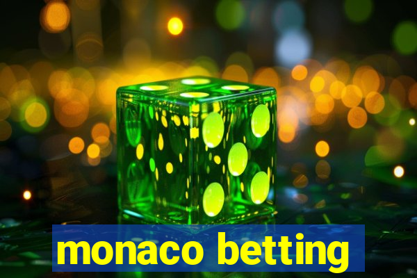 monaco betting