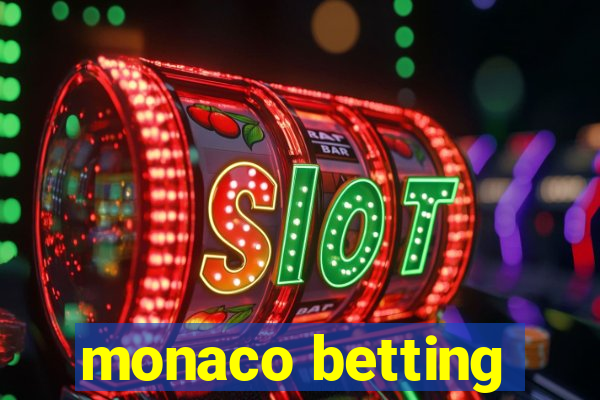 monaco betting