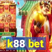 k88 bet