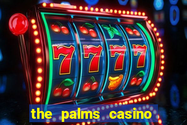 the palms casino resort las vegas