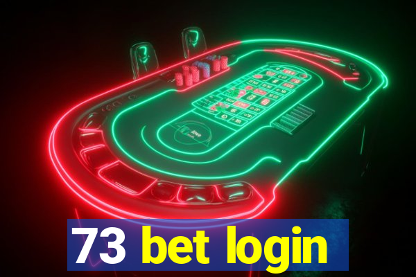 73 bet login