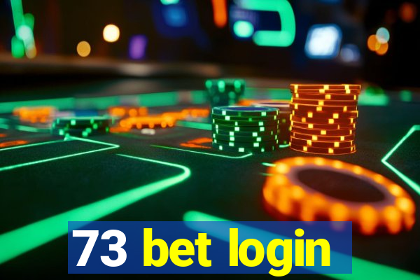 73 bet login