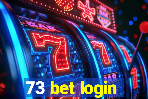 73 bet login