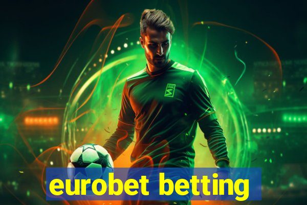 eurobet betting