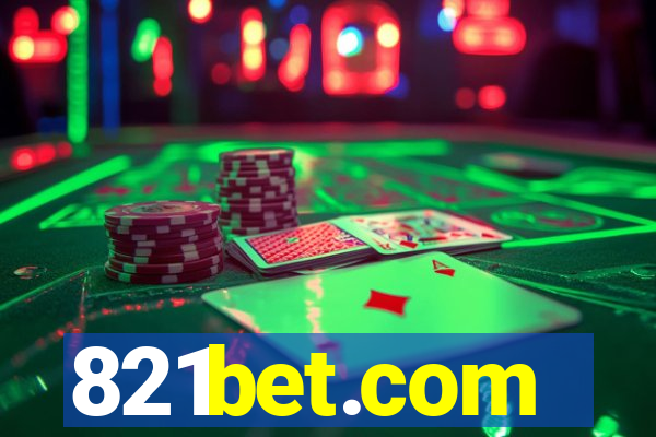 821bet.com