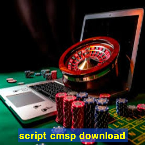 script cmsp download