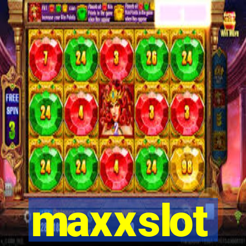 maxxslot