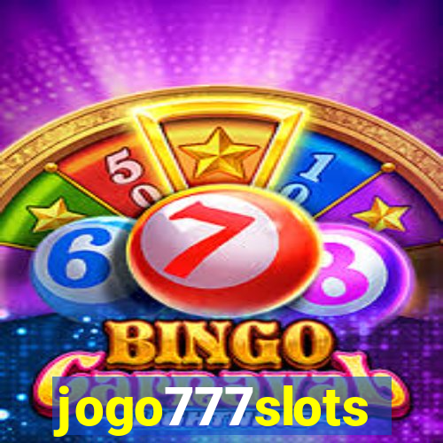 jogo777slots