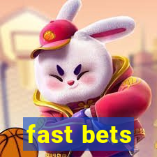 fast bets