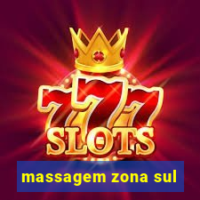 massagem zona sul