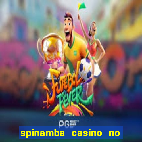 spinamba casino no deposit bonus