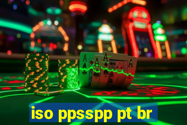 iso ppsspp pt br