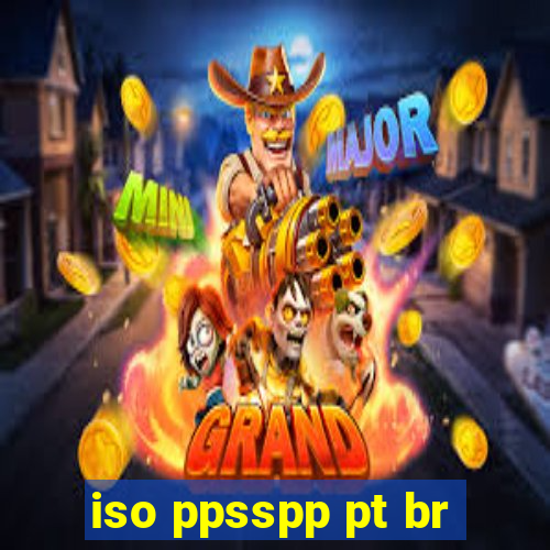 iso ppsspp pt br