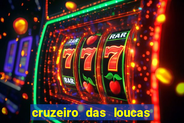 cruzeiro das loucas dublado torrent