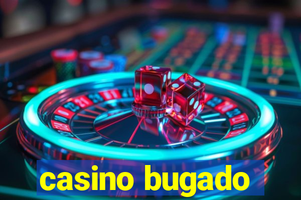 casino bugado