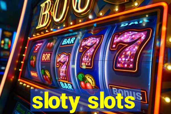 sloty slots