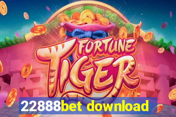 22888bet download