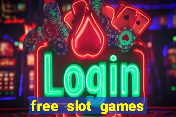 free slot games with bonuses