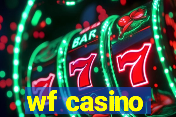 wf casino