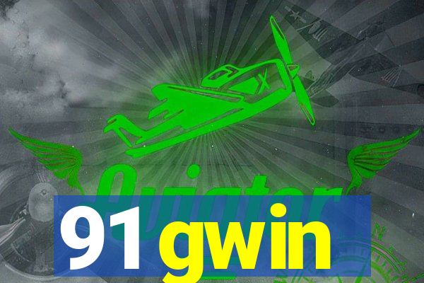 91 gwin