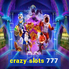 crazy slots 777