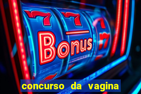 concurso da vagina mais bonita do brasil