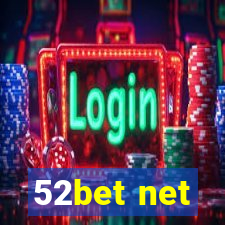 52bet net