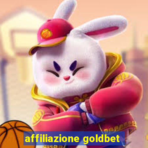 affiliazione goldbet