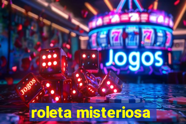 roleta misteriosa