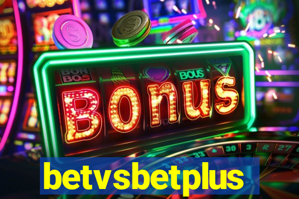 betvsbetplus