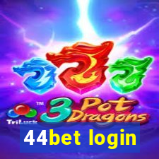 44bet login