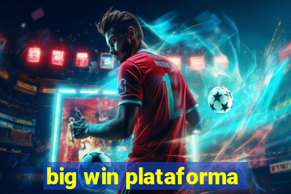 big win plataforma