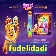 fudelidadi