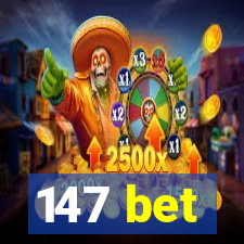 147 bet